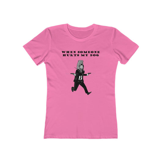 [Women] John Wick - Don't Hurt My Dog Statement Tee